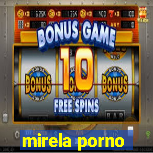 mirela porno